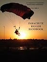 Parachute Rigger Handbook (FAA-H-8083-17) Parachute Rigger Handbook (FAA-H-8083-17)