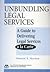 Unbundling Legal Services by Forrest S. Mosten