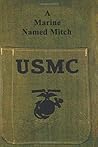 A Marine Named Mitch: Medal of Honor WW II
