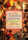 A Victorian Grimoire by Patricia J. Telesco