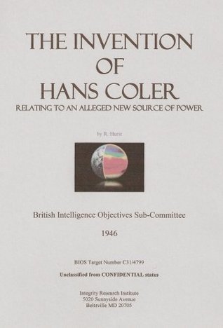 The Invention of Hans Coler, An alleged new Power Source (Paperback)