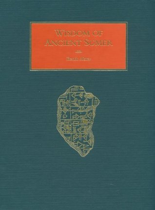 Wisdom of Ancient Sumer (Hardcover)