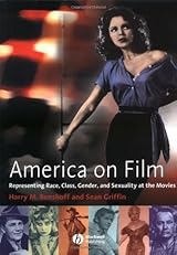 America on Film: Representing Race, Class, Gender, and