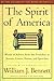 The Spirit Of America by William J. Bennett
