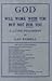 God Will Work With You But Not for You by Lao Russell