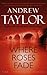 Where Roses Fade by Andrew  Taylor