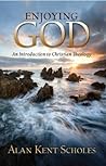 Enjoying God, An ...