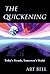 The Quickening by Art  Bell