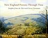 New England Forests Through Time : Insights from the Harvard Forest Dioramas