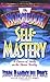 The Workbook for Self Mastery: Course of Study on the Divine Reality