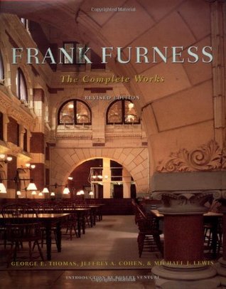Frank Furness: The Complete Works (Paperback)