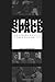 Black Space: Imagining Race in Science Fiction Film