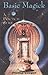 Basic Magick: A Practical G...