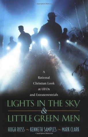 Lights in the Sky & Little Green Men: A Rational Christian Look at UFOs and Extraterrestrials (Paperback)