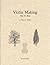 Violin Making by Henry A. Strobel