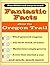 Fantastic Facts about the Oregon Trail by Michael J. Trinklein