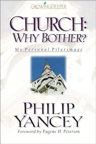 Church: Why Bother? (Growing Deeper)
