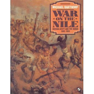 War on the Nile: Britain, Egypt and the Sudan 1882-1898 (Paperback)