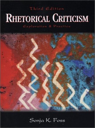 Rhetorical Criticism: Exploration and Practice (Paperback)