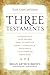 Three Testaments: Torah, Gospel, and Quran