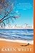 The Beach Trees by Karen   White