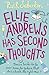 Ellie Andrews Has Second Thoughts: A bride to be . . . an unexpected encounter – a romantic comedy to fall in love with