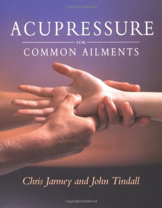 Acupressure for Common Ailments (Paperback)
