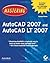 Mastering AutoCAD 2007 and AutoCAD LT 2007