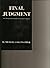 Final Judgement: The Missing Link in the JFK Assassination Conspiracy