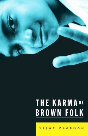 The Karma Of Brown Folk