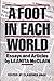 A Foot in Each World: Essays and Articles