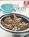 Slow Cooker: Amazing Meals with Minimum Effort