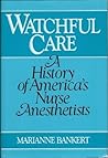 Watchful Care: A ...