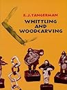 Whittling and Woo...