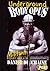 Underground Bodyopus: Militant Weight Loss & Recomposition