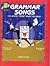 Grammar Songs: You Never Forget What You Sing!: 16 Fun Songs! (Book and Audio Cassette)