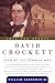 David Crockett: Hero of the Common Man (American Heroes)