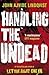 Handling the Undead