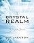 The Crystal Realm: The Neop...