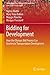 Bidding for Development: How the Olympic Bid Process Can Accelerate Transportation Development (Sports Economics, Management and Policy Book 9)