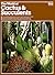 The World of Cactus and Succulents, and Other Water-Thrifty P... by Alice Quiros The World of Cactus and Succulents, and Other Water-Thrifty P... by Alice Quiros
