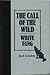The Call of the Wild / White Fang by Jack London