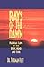 Rays of the Dawn: Natural L...