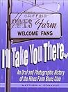 I'll Take You There: An Oral and Photographic History of the Hines Farm Blues Club