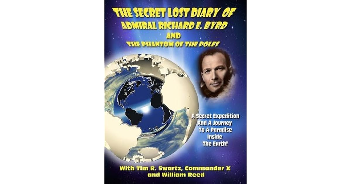 The Secret Lost Diary of Admiral Richard E. Byrd and The Phantom of the
