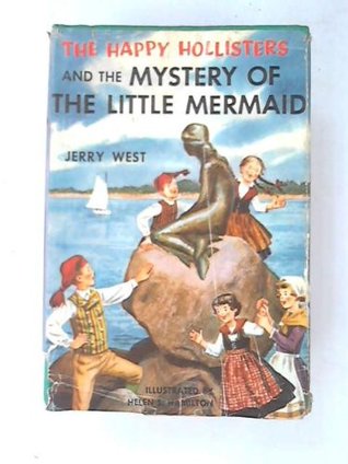 The Happy Hollisters and the Mystery of the Little Mermaid (Happy Hollisters, #18)