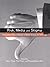 Risk, Media and Stigma: Understanding Public Challenges to Modern Science and Technology (Earthscan Risk in Society)