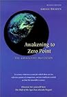 Awakening to Zero Point by Gregg Braden
