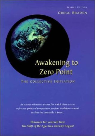 Awakening to Zero Point: The Collective Initiation (Paperback)
