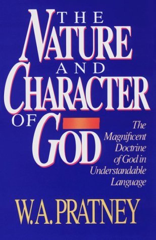 The Nature and Character of God (Paperback)